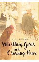 Whistling Girls and Crowing Hens