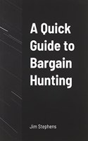 A Quick Guide to Bargain Hunting
