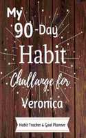 My 90-Day Habit Challenge For Veronica Habit Tracker & Goal Planner