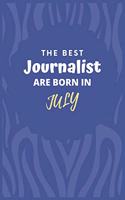 The Best Journalist Are Born in July