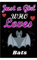 Just a Girl Who Loves Bats