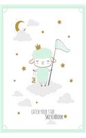 Sketchbook: Catch Your Star - sheep Cover - Notebook for Drawing, Writing, Painting, Doodling or Sketching, 120 Pages, 6x9 Blank Paper for kids