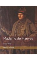 Madame de Mauves: Large Print