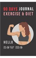 90 Days Journal Exercise & Diet