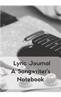 Lyric Journal the Songwriter's Notebook