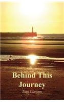 Behind This Journey