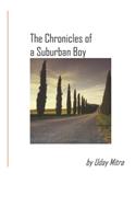 The Chronicles of a Suburban Boy