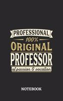 Professional Original Professor Notebook of Passion and Vocation: 6x9 inches - 110 lined pages - Perfect Office Job Utility - Gift, Present Idea