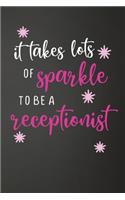 It Takes Lots Of Sparkle To Be A Receptionist