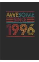 Awesome Since 1996: Small Lined Notebook - Birthday Gift or Anniversary Gift Idea