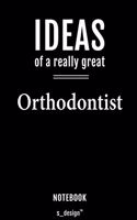 Notebook for Orthodontists / Orthodontist: awesome handy Note Book [120 blank lined ruled pages]