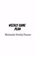 Weekly Game Plan - Minimalist Weekly Planner