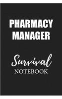Pharmacy Manager Survival Notebook