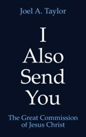 I Also Send You