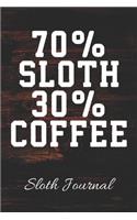 70% SLOTH 30% COFFEE Sloth Journal
