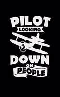 Pilot looking down on people