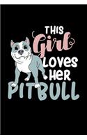 This Girl Loves Her Pitbull