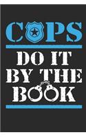 Cops Do It By The Book