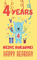 4 Years Being Awesome