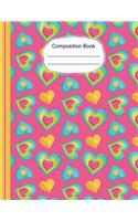 Colorful Whimsical Hearts Large Composition Notebook Wide Ruled Lined Paper: 130 Lined Pages 8.5 X 11, Writing Journal Paper, School Teachers, Students