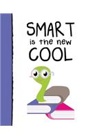 Smart is the New Cool