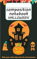 Composition book Halloween - Make your school day more fun and aswesome: School note journal with fun design