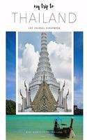 MY TRIP TO THAILAND-Travel Log, Diary, Journal, Scrapbook