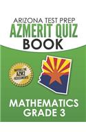 ARIZONA TEST PREP AzMERIT Quiz Book Mathematics Grade 3