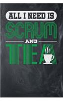 All I Need is Scrum and Tea: Chalkboard, White & Green Design, Blank College Ruled Line Paper Journal Notebook for Project Managers and Their Families. (Agile and Scrum 6 x 9 in