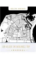 Den Helder (Netherlands) Trip Journal: Lined Travel Journal/Diary/Notebook with Den Helder (Netherlands) Map Cover Art