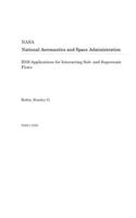 Rns Applications for Interacting Sub- And Supersonic Flows