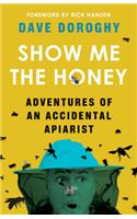 Show Me the Honey