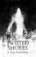 Twisted Shores