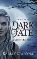 Dark Fate - A Shifter's Fury