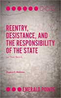 Reentry, Desistance, and the Responsibility of the State