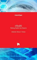 eHealth: Making Health Care Smarter