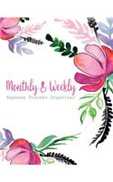 Monthly & Weekly Expense Tracker Organizer: Personal Financial Budget Planner Workbook Track Your Daily Spending