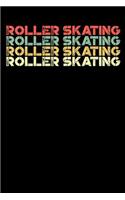 Roller Skating Notebook: Dot Grid Journal, Softcover (6x9 Inches) with 120 Pages