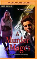 Murder of Mages: (Maradaine Constabulary)