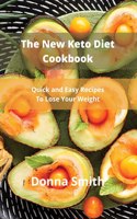 The New Keto Diet Cookbook