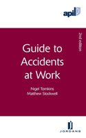 APIL Guide to Accidents at Work