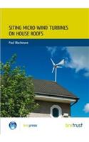 Siting Micro-Wind Turbines on House Roofs