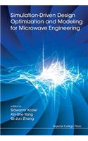 Simulation-Driven Design Optimization and Modeling for Microwave Engineering