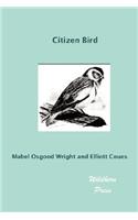 Citizen Bird (Illustrated Edition)