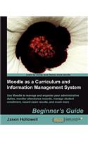 Moodle as a Curriculum and Information Management System