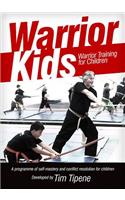 Warrior Kids: Warrior Training for Children