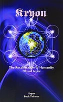 Unknown Title (Kryon): 2013 and Beyond
