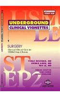 Underground Clinical Vignettes - Surgery