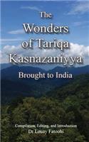 Wonders of Tariqa Kasnazaniyya Brought to India