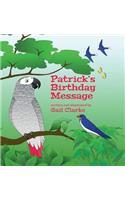 Patrick's Birthday Message